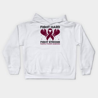 Fight Hard fight strong multiple myeloma Awareness Kids Hoodie